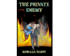 The Private Enemy (Third Edition)